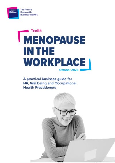 Menopause in the Workplace - a practical guide